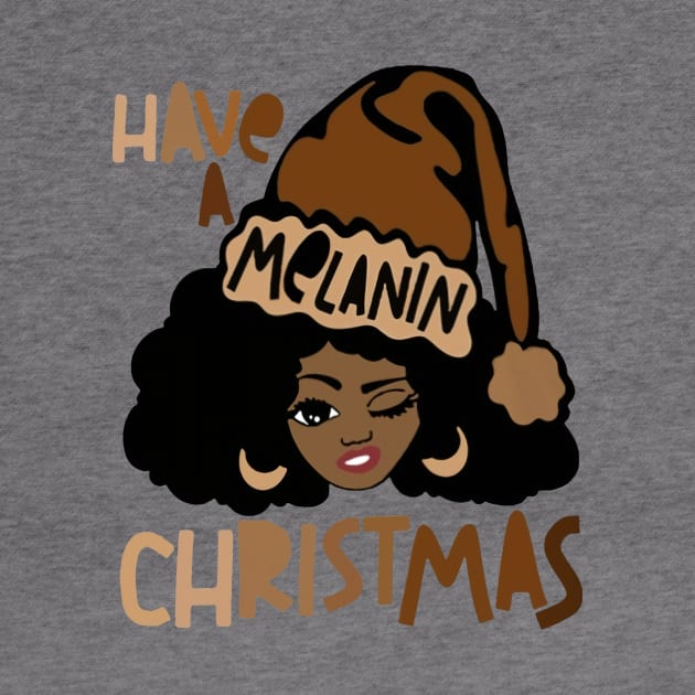 Have A Melanin Christmas by Distefano